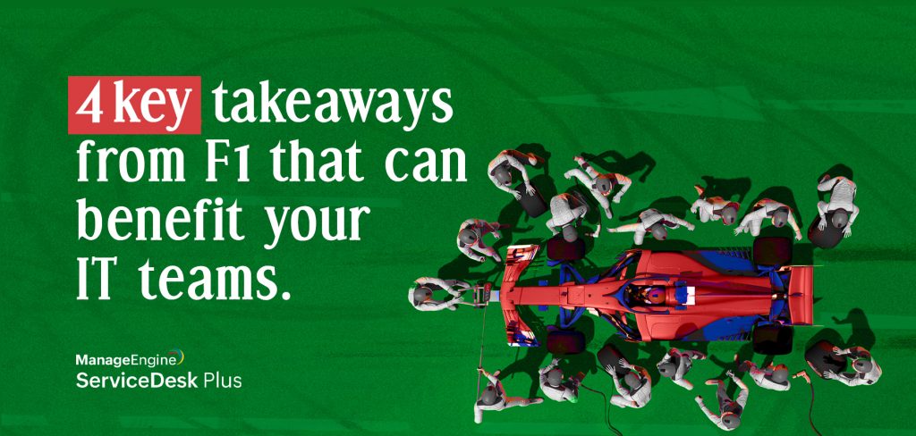 From the racetrack to your service desk: What IT teams can learn from Formula 1