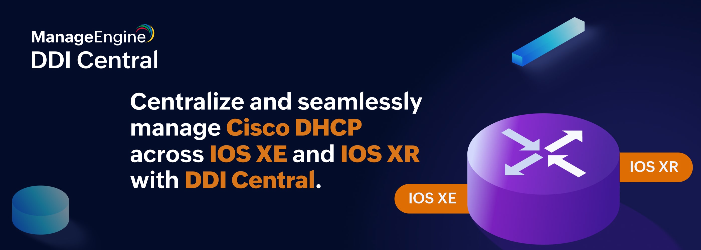 DDI Central manages Cisco IOS-XE and IOS-XR DHCP services