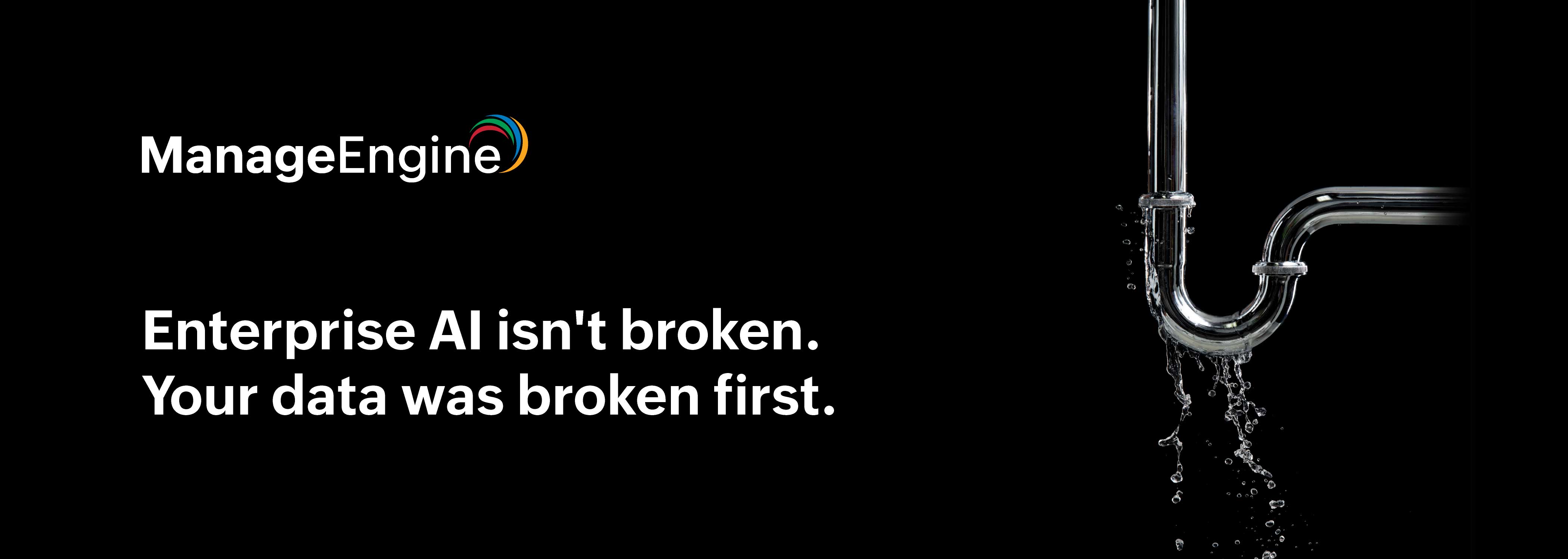 Enterprise AI isn't broken; your data is broken