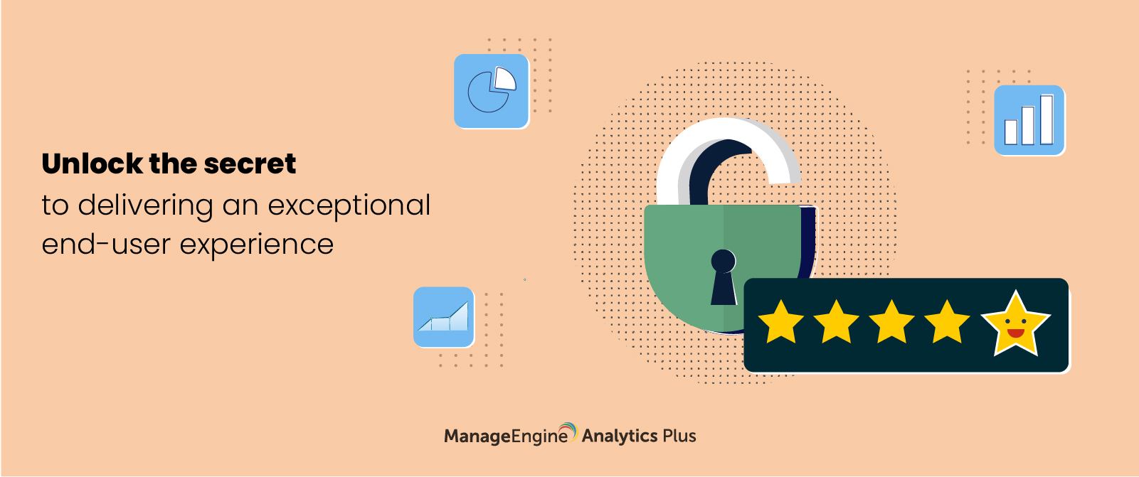 6 ways to use analytics to deliver an exceptional end-user experience: Part 3