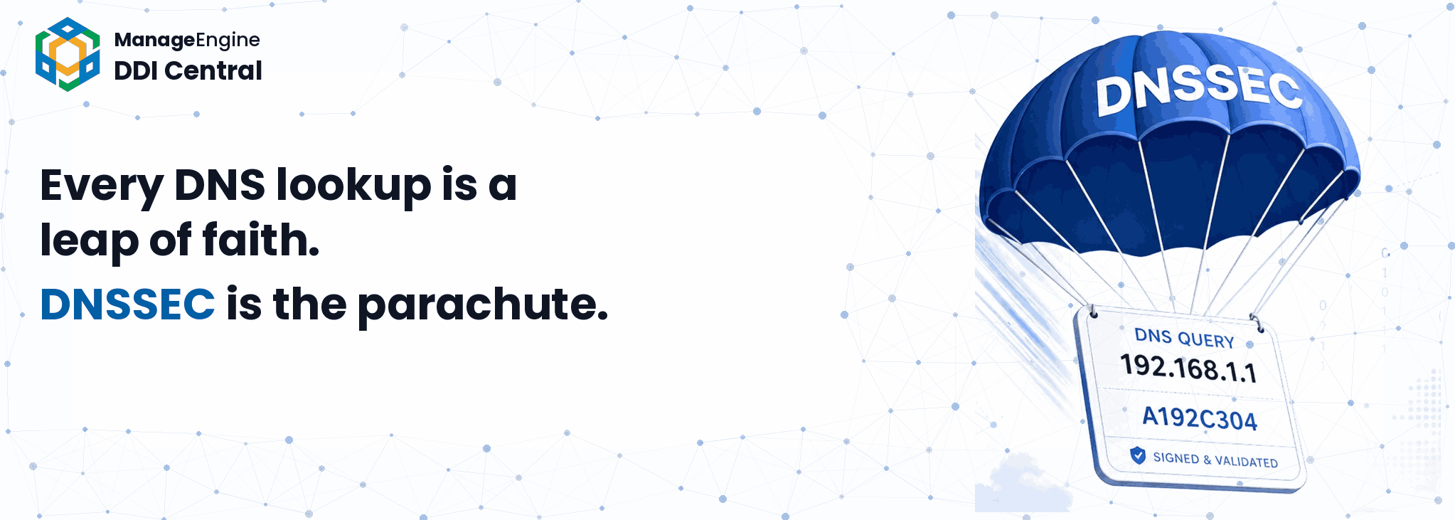 DNSSEC: What it is, what it isn't, and why your DNS infrastructure needs it